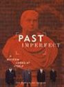 Past Imperfect A Museum Looks at Itself