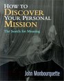 How to Discover Your Personal Mission