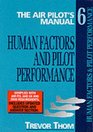The Air Pilot's Manual Human Factors and Pilot Performance  Safety First Aid and Survival