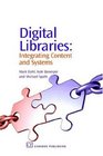 Digital Libraries Integrating Content and Systems