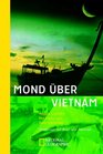 Mond ber Vietnam Streifzge mit Boot und Fahrrad