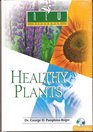 HEALTHY PLANTS (The medical power of plants, "DVD Included")