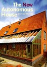 The New Autonomous House Design and Planning for Sustainability