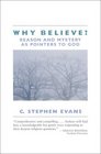Why Believe Reason and Mystery as Pointers to God