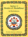 Applique 12 Borders  Medallions Patterns from Easy to Heirloom
