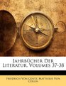 Jahrbcher Der Literatur Volumes 3738