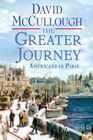 The Greater Journey Americans in Paris