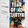 Year of No Clutter A Memoir