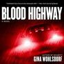 Blood Highway A Novel