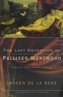 The Last Deception of Palliser Wentwood