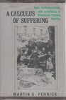 A Calculus of Suffering Pain Professionalism and Anesthesia in NineteenthCentury America