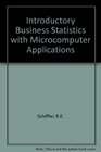 Introductory Business Statistics With Microcomputer Applications