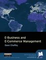 EBusiness and ECommerce Management with Building Effective Web Sites