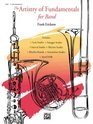 The Artistry of Fundamentals for Band EFlat Alto Saxophone