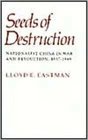 Seeds of Destruction Nationalist China in War and Revolution 19371949