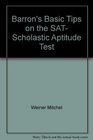 Barron's basic tips on the SAT scholastic aptitude test