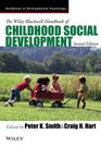 The Wileyblackwell Handbook of Childhood Social Development