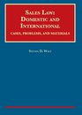 Sales Law Domestic and International  Cases Problems and Materials