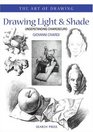 Drawing Light and Shade Understanding Chiaroscuro