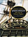 Trincomalee The Last of Nelson's Frigates