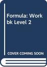 Formula Workbk Level 2