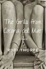 The Girls from Corona del Mar A novel