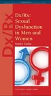 Dx/Rx Sexual Dysfunction in Men and Women