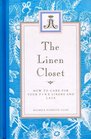 The Linen Closet How to Care for Your Fine Linens and Lace