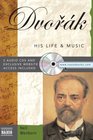 Dvorak His LifeMusic With 2 Audio CDs