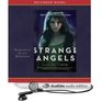 Strange Angels, 9 CDs [Complete & Unabridged Audio Work]