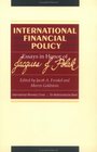International Financial Policy Essays in Honor of Jacques J Polak