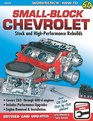 SmallBlock Chevrolet Stock and HighPerformance Rebuilds