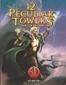 12 Peculiar Towers for 5th Edition