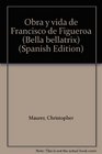 Obra y vida de Francisco de Figueroa