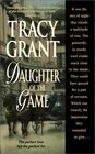 Daughter of the Game (Charles and Melanie, Bk 1)
