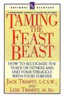 Taming the Feast Beast