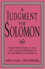 A Judgment for Solomon  The d'Hauteville Case and Legal Experience in Antebellum America