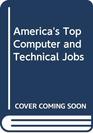 America's Top Computer and Technical Jobs