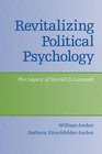 Revitalizing Political Psychology The Legacy of Harold D Lasswell