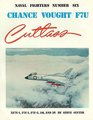 Chance Vought F7U Cutlass: Naval Fighters (Naval fighters)