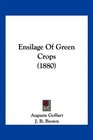 Ensilage Of Green Crops