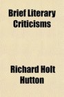 Brief Literary Criticisms