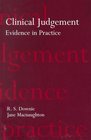 Clinical Judgement Evidence in Practice