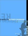 Reyner Banham Historian of the Immediate Future