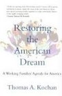 Restoring the American Dream A Working Families' Agenda for America