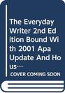 The Everyday Writer 2e Comb Bound with 2001 APA Update and House of Mirth