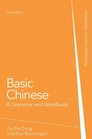 Basic Chinese A Grammar and Workbook