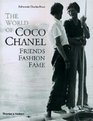 The World of Coco Chanel Friends Fashion Fame