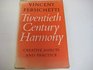 Twentieth century harmony Creative aspects and practice