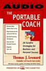 The PORTABLE COACH 28 SureFire Strategies for Business and Personal Success